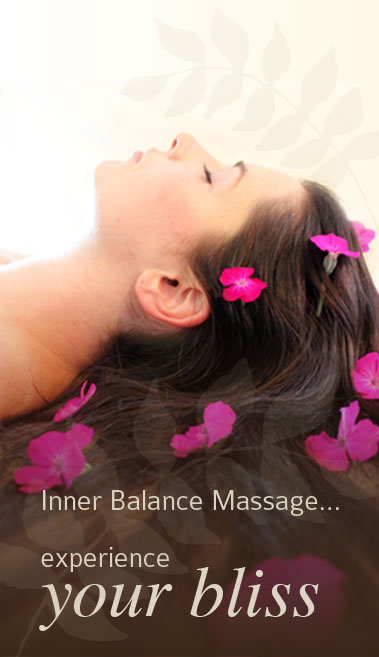 Experience Your Bliss - Contact Inner Balance Massage